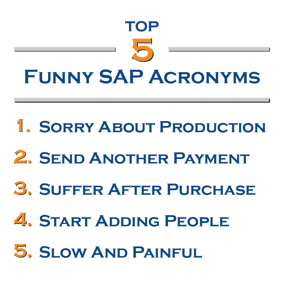 What's SAP and what is so Funny About it?